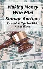 Making Money with Mini Storage Auctions