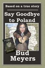 Say Goodbye to Poland