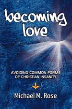 Becoming Love