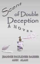 Scent of Double Deception