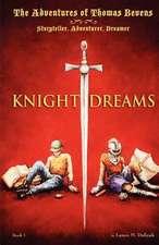 Knight Dreams