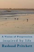 A Vision of Progression