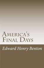 America's Final Days