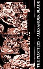 The Plotters by Alexander Blade, Science Fiction, Fantasy