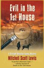 Evil in the 1st House: A Starlight Dectective Agency Mystery