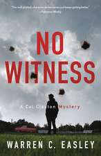 No Witness: A Cal Claxton Mystery