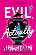 Evil, Actually