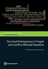 The Small Entrepreneur in Fragile and Conflict-Affected Situations