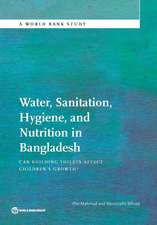 Water, Sanitation, Hygiene, and Nutrition in Bangladesh: Can Building Toilets Affect Children's Growth?