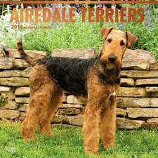 Airedale Terriers 2018 Wall Calendar