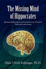 The Missing Mind of Hippocrates