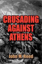 Crusading Against Athens