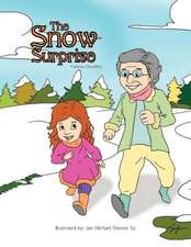 The Snow Surprise