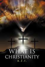 What is Christianity