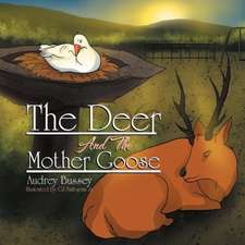 The Deer and the Mother Goose