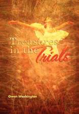 Washington, G: Treasures in the Trials