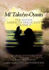 Nixon, B: Mi' Taku'ye-Oyasin