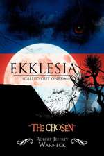 Ekklesia (Called Out Ones)