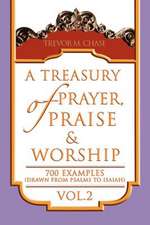 A Treasury of Prayer, Praise & Worship Vol.2