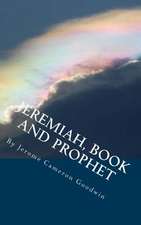 Jeremiah, Book and Prophet