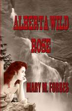 Alberta Wild Rose