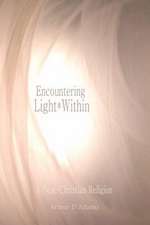 Encountering Light*within