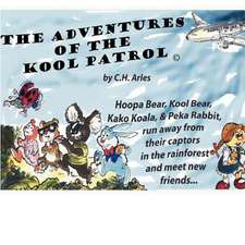 The Adventures of the Kool Patrol