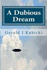 A Dubious Dream