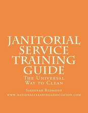 Janitorial Service Training Guide