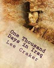 One Thousand Days in Iraq