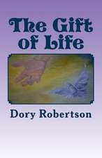 The Gift of Life