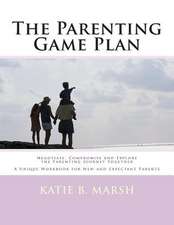 The Parenting Game Plan