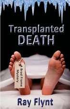 Transplanted Death