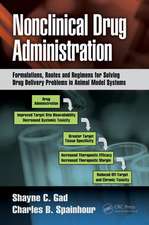 Nonclinical Drug Administration: Formulations, Routes and Regimens for Solving Drug Delivery Problems in Animal Model Systems