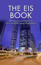 The EIS Book: Managing and Preparing Environmental Impact Statements