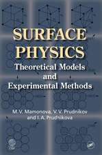 Surface Physics: Theoretical Models and Experimental Methods