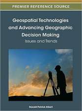 Geospatial Technologies and Advancing Geographic Decision Making