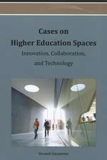 Cases on Higher Education Spaces