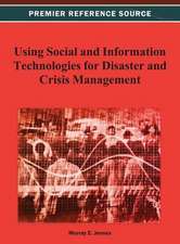 Using Social and Information Technologies for Disaster and Crisis Management