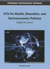 ICTs for Health, Education, and Socioeconomic Policies