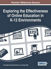 Exploring the Effectiveness of Online Education in K-12 Environments