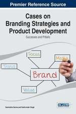 Cases on Branding Strategies and Product Development