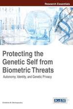 Protecting the Genetic Self from Biometric Threats