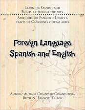 Foreign Language Spanish and English