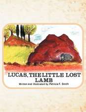 Lucas the Little Lost Lamb