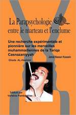 La Parapsychologie Entre Le Marteau Et L'Enclume