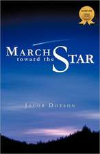 March Toward the Star