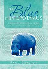 The Blue Hippopotamus