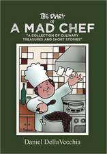 The Diary of a Mad Chef