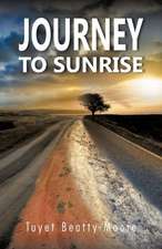 Journey to Sunrise